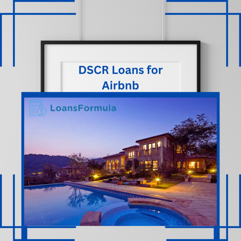5 Easy Steps to Get DSCR Loans for Airbnb