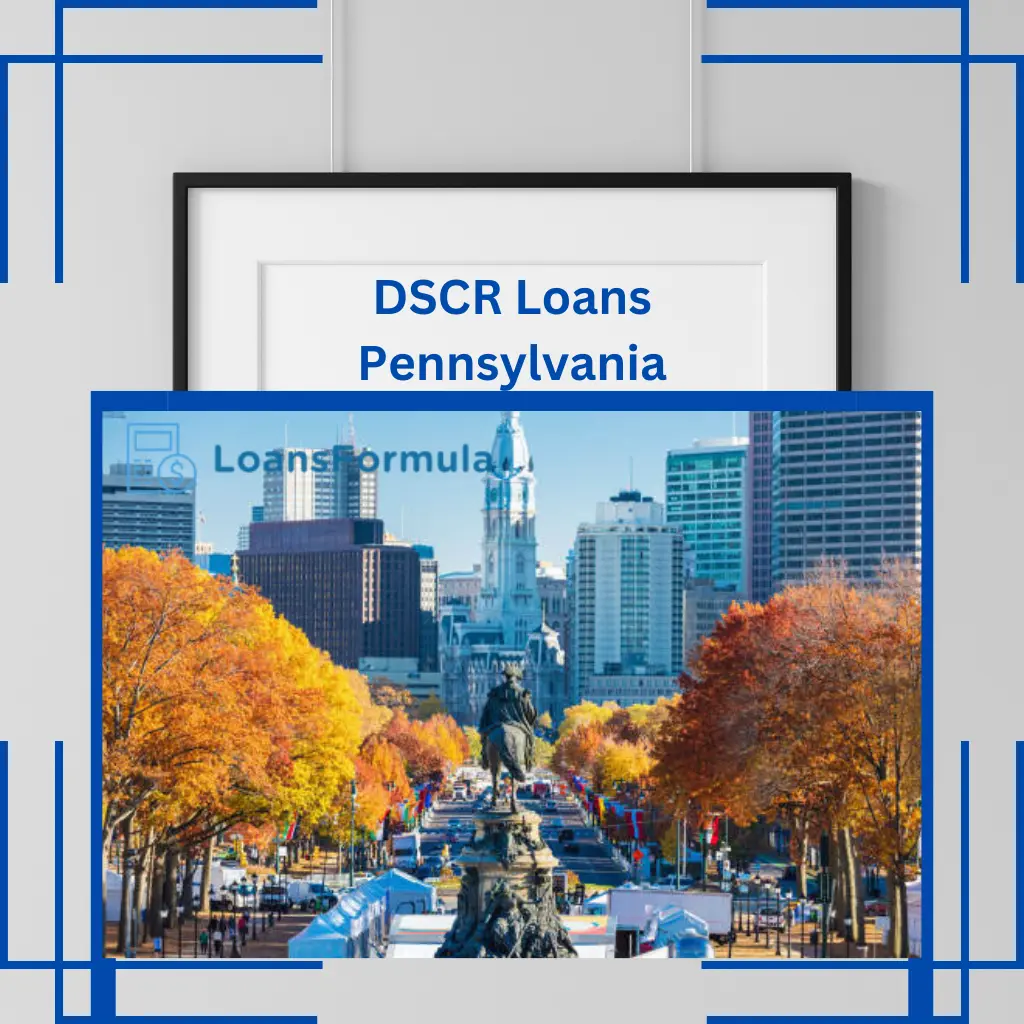 DSCR Loans in Pennsylvania