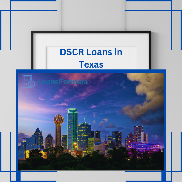 DSCR Loans in Texas (2023): Everything You Need to Know
