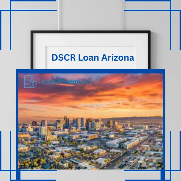 DSCR Loan Arizona (2023): A Comprehensive Guide